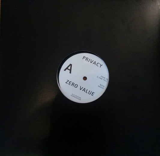 Privacy (3) - Zero Value (12") Klakson Vinyl