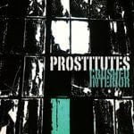 Prostitutes (2) - Crushed Interior (LP) Digitalis Recordings Vinyl