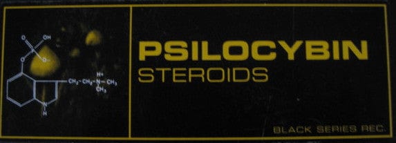 Psilocybin – Steroids (12", Black Series Recordings, 1998) Image 3