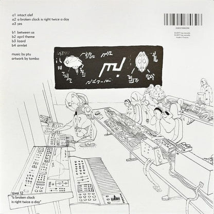 PTU - A Broken Clock Is Right Twice A Day (12") трип Vinyl 5060519680396