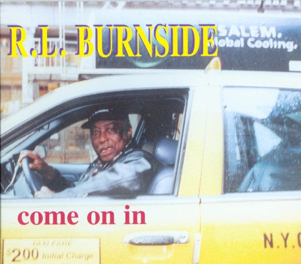 R.L. Burnside - Come On In (CD) Fat Possum Records,Epitaph CD 045778031726