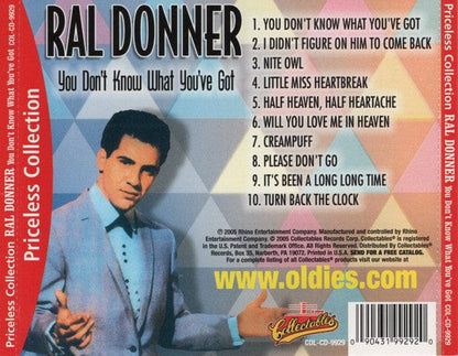 Ral Donner - You Don't Know What You've Got (CD) Collectables CD 090431992920