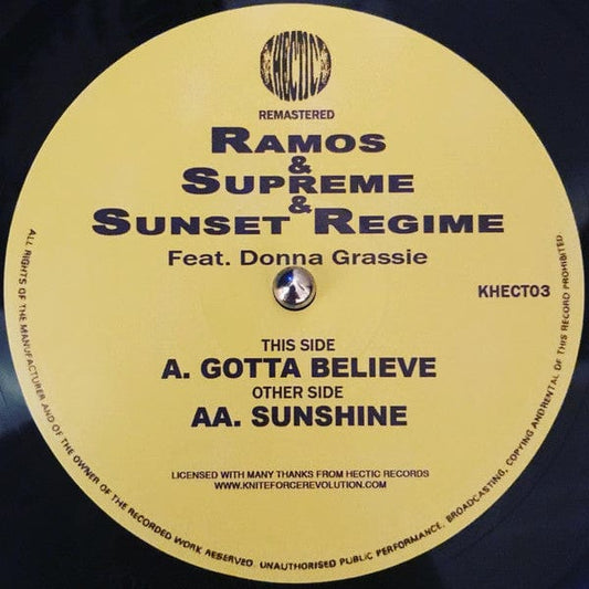 Ramos & Supreme & Sunset Regime* - Gotta Believe / Sunshine (12") Kniteforce Records Vinyl