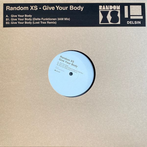 Random XS - Give Your Body (12") Delsin Vinyl