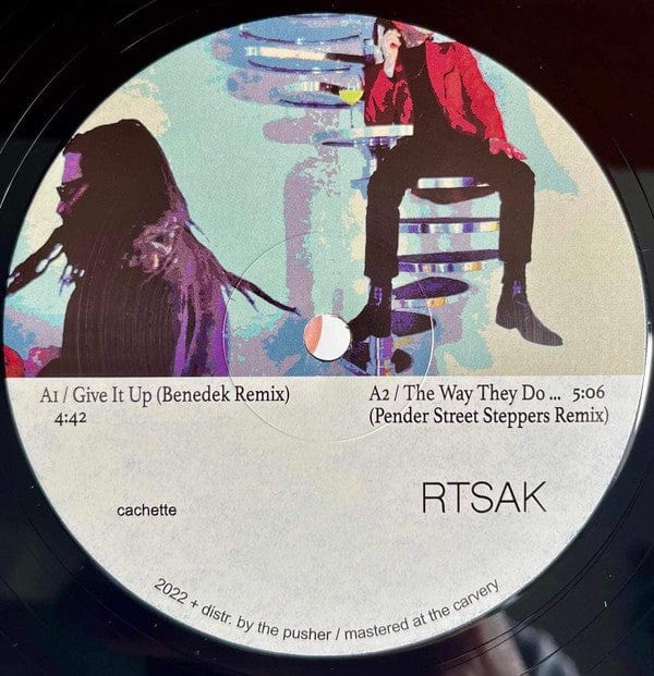 Raphaël Top-Secret* & Antoine Kogut Presents RTSAK - Give It Up / The Way They Do ... (12") Cachette Vinyl 3760179357059