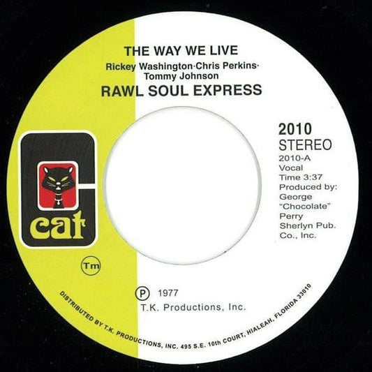 Raw Soul Express - The Way We Live (7", RE, RM) Cat