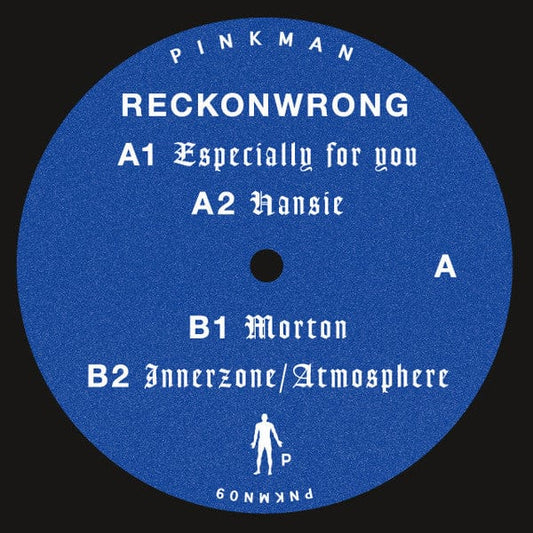 Reckonwrong - Especially For You (12") Pinkman Vinyl