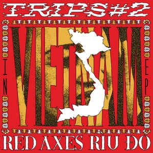 Red Axes Rìu Đô* - Trips #2: In Vietnam EP (12") !K7 Records Vinyl 730003738609