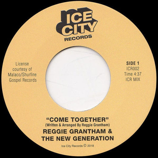 Reggie Grantham & The New Generation (7) - Come Together (7", Ltd) Ice City Records