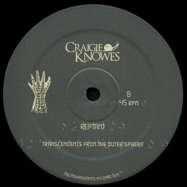 Reptant - New Advancements In Lizard Tech™ (12") Craigie Knowes Vinyl