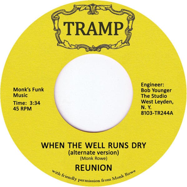 Reunion - When The Well Runs Dry (7") Tramp Records Vinyl 5050580686229