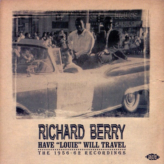 Richard Berry - Have "Louie" Will Travel - The 1956-62 Recordings (CD) Ace CD 029667197724