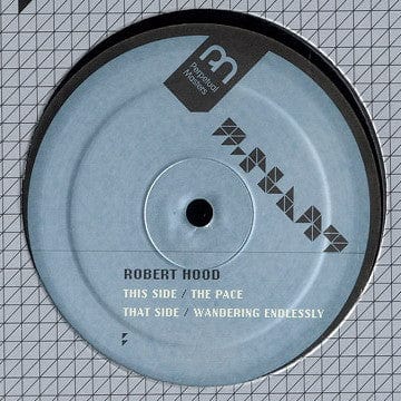 Robert Hood - The Pace / Wandering Endlessly (12") M-Plant Vinyl