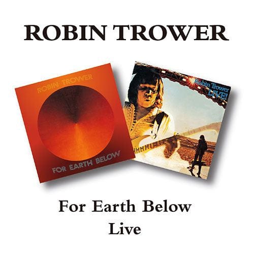 Robin Trower - For Earth Below / Live (CD) BGO Records CD 5017261203472