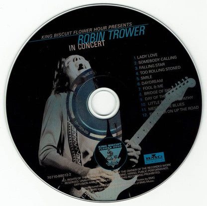 Robin Trower - King Biscuit Flower Hour Presents: Robin Trower In Concert (CD) King Biscuit Flower Hour Records CD 707108801224