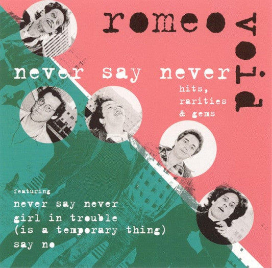 Romeo Void - Never Say Never: Hits, Rarities & Gems (CD) Sony BMG Music Entertainment, Sony BMG Music Entertainment Custom Marketing Group CD 828768813928