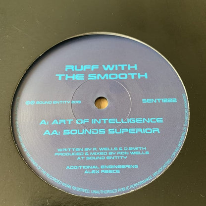 Ruff With The Smooth - Art Of Intelligence / Sounds Superior (12", RE, RM) on Sound Entity Records at Further Records