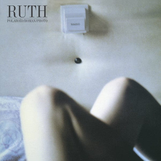 Ruth - Polaroïd/Roman/Photo (LP) Born Bad Records Vinyl 3521381569186