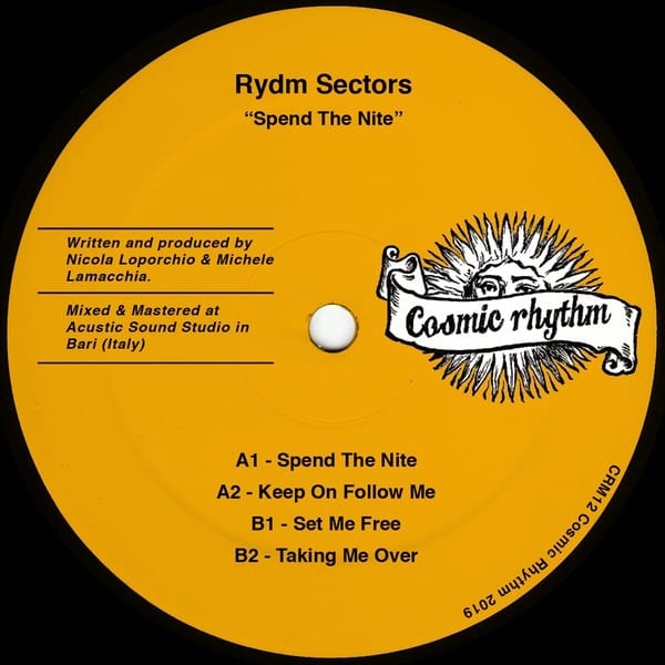 Rydm Sectors - Spend The Nite (12") Cosmic Rhythm