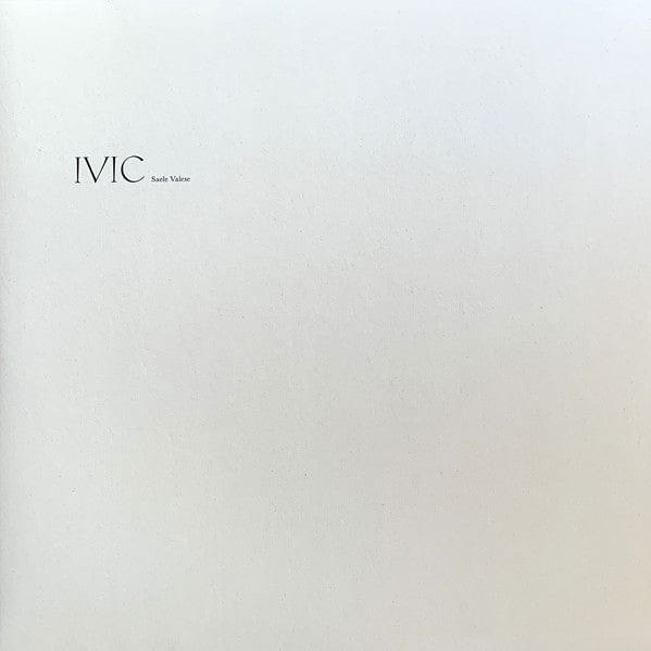 Saele Valese - IVIC (2xLP) Noton Vinyl 5057805569237