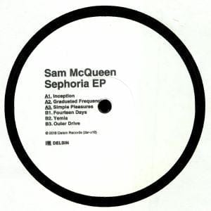 Sam McQueen - Sephoria EP (12") Delsin Vinyl