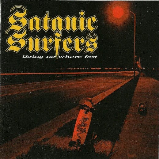 Satanic Surfers – Going Nowhere Fast (CD, Burning Heart Records, 1999) Front Cover