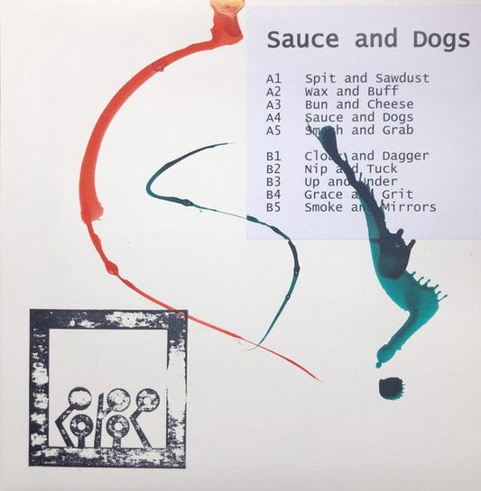 Sauce and Dogs - Sauce and Dogs (LP, Album, Ltd, Num, W/Lbl) Sauce and Dogs