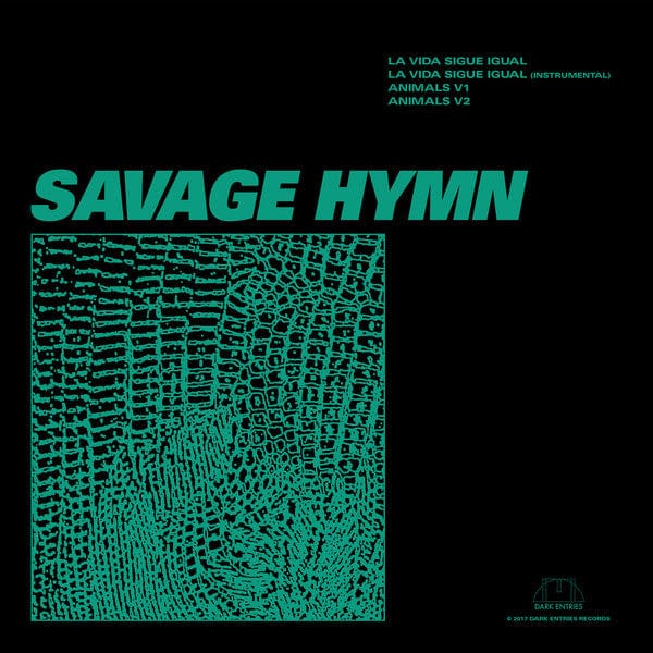 Savage Hymn - La Vida Sigue Igual (12", EP) Dark Entries