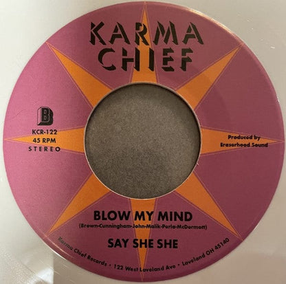 Say She She - Forget Me Not / Blow My Mind (7") Karma Chief Records Vinyl 674862658510