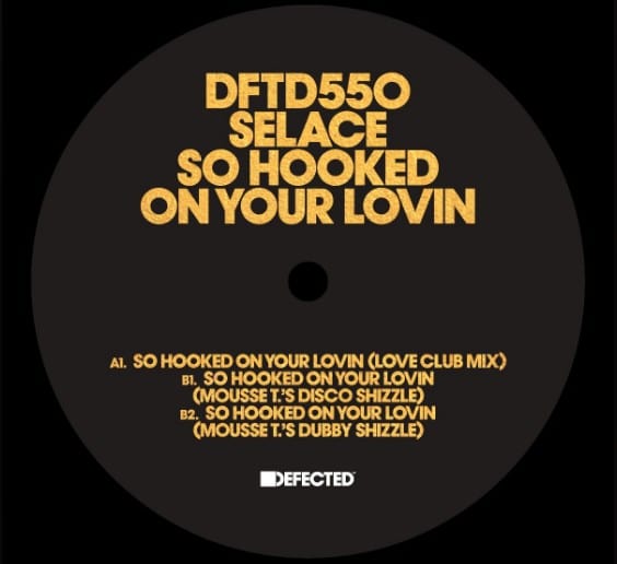 Selace - So Hooked On Your Lovin (12") Defected Vinyl