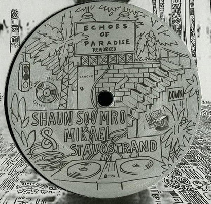 Shaun Soomro & Mikael Stavöstrand - Echoes Of Paradise Reworked (12") Lick My Deck Vinyl