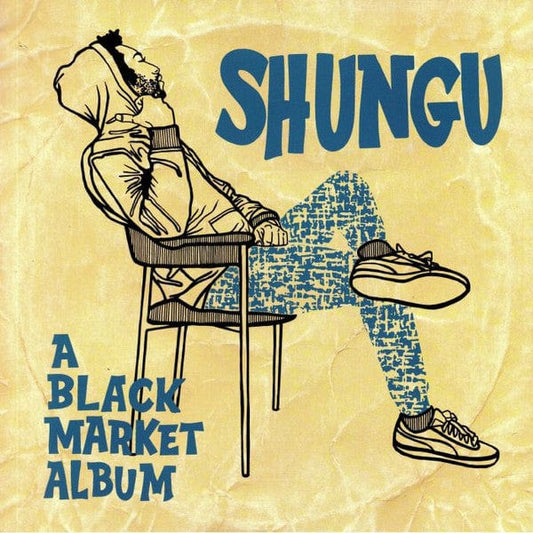 Shungu - A Black Market Album (LP) Sunthings Records Vinyl