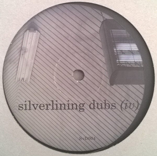 Silverlining - Silverlining Dubs (IV) (12") Silverlining Dubs