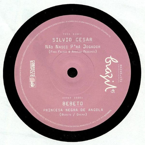 Silvio Cesar / Bebeto - Nao Nasci P'ra Jogador / Princesa Negra De Angola (7") Mr Bongo Vinyl 7119691249971