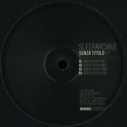 Sleeparchive - Senza Titolo EP (12") Mord Vinyl