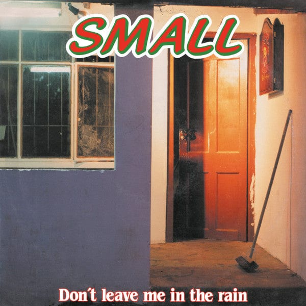 Small (13) - Don't Leave Me In The Rain (LP) RE:WARM Vinyl