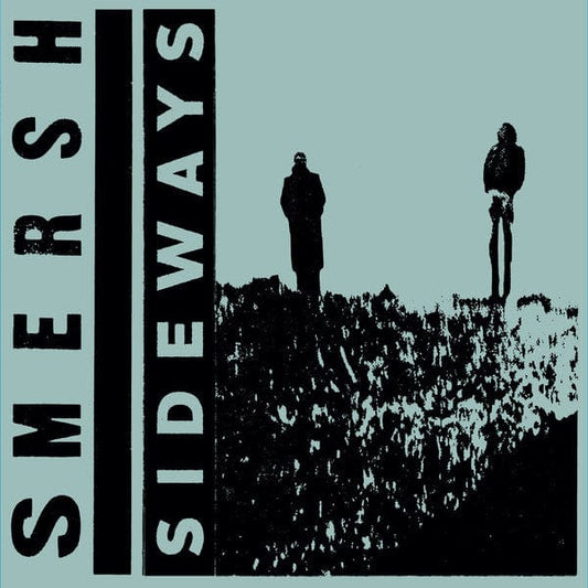 Smersh - Sideways (12") Dark Entries Vinyl