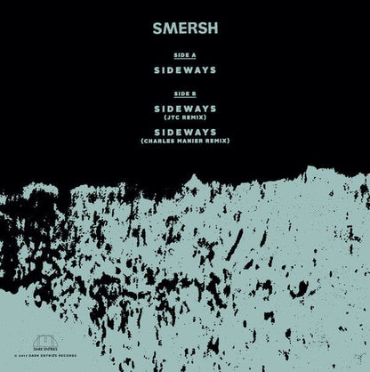 Smersh - Sideways (12") Dark Entries Vinyl