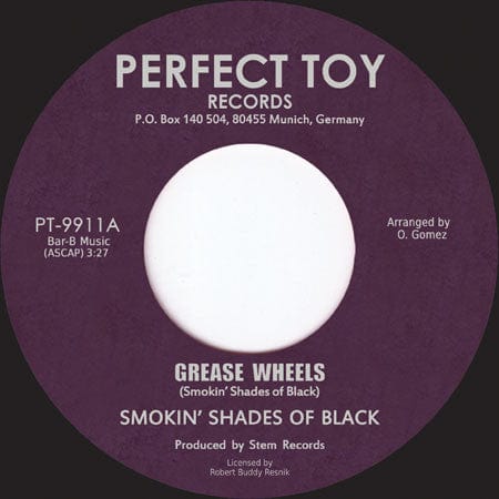 Smokin' Shades Of Black - Grease Wheels / Love Ship (7") Perfect.Toy Records Vinyl