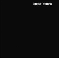 Songs: Ohia - Ghost Tropic (LP) Secretly Canadian,Secretly Canadian Vinyl 656605004013