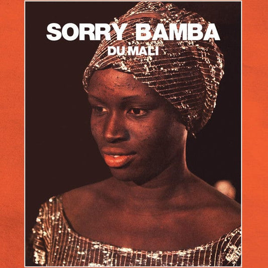 Sorry Bamba - Sorry Bamba Du Mali (LP, Album, RE, RM) on Songhoï Records at Further Records