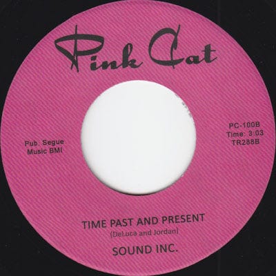 Sound Inc. (4) - My World Can Be Yours / Time Past And Present (7") Pink Cat (2), Tramp Records Vinyl