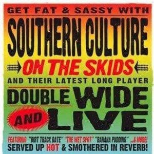 Southern Culture On The Skids - DoubleWide And Live (CD) Yep Roc Records CD 634457211629