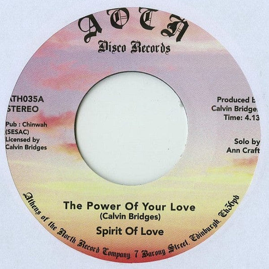 Spirit Of Love (2) - The Power Of Your Love / He's Alright (7") Athens Of The North Vinyl
