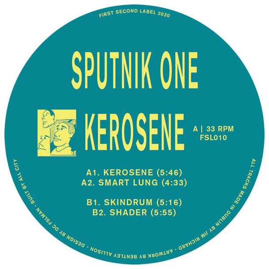 Sputnik One - Kerosene (12") First Second Label Vinyl