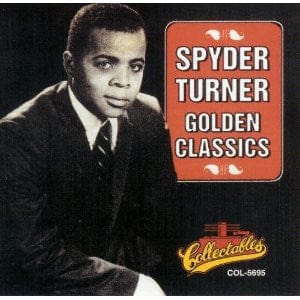 Spyder Turner - Golden Classics (CD) Collectables CD 090431569528