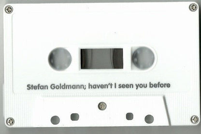 Stefan Goldmann - Haven't I Seen You Before (Cassette) The Tapeworm Cassette