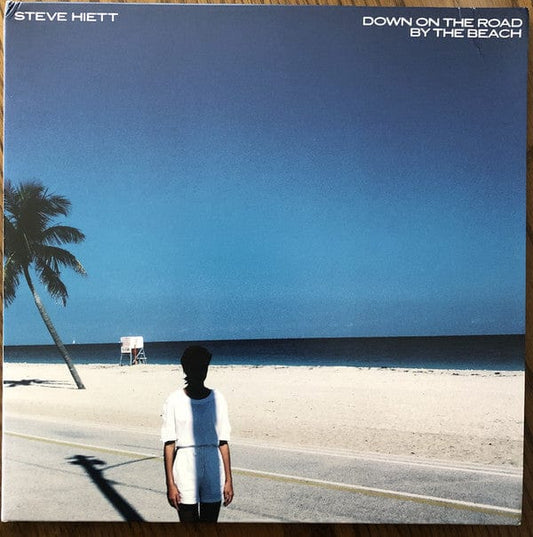 Steve Hiett - Down On The Road By The Beach (LP) Efficient Space, Be With Records Vinyl 4251648413356