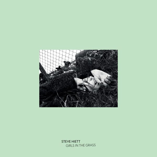 Steve Hiett - Girls In The Grass (LP) Efficient Space,Be With Records Vinyl 4251648413363