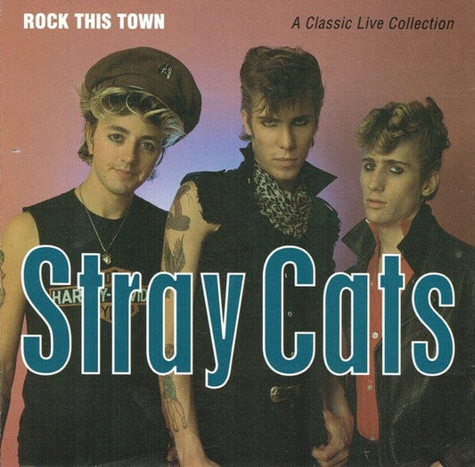 Stray Cats – Rock This Town - A Classic Live Collection (2xCD, Receiver Records Limited, 1994) Front Cover
